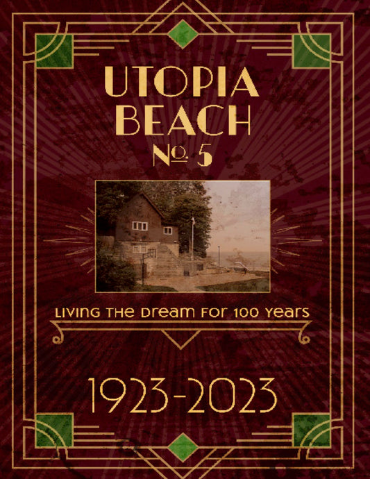 Utopia Beach No. 5: Living the Dream for 100 Years MULTIPLE COPIES